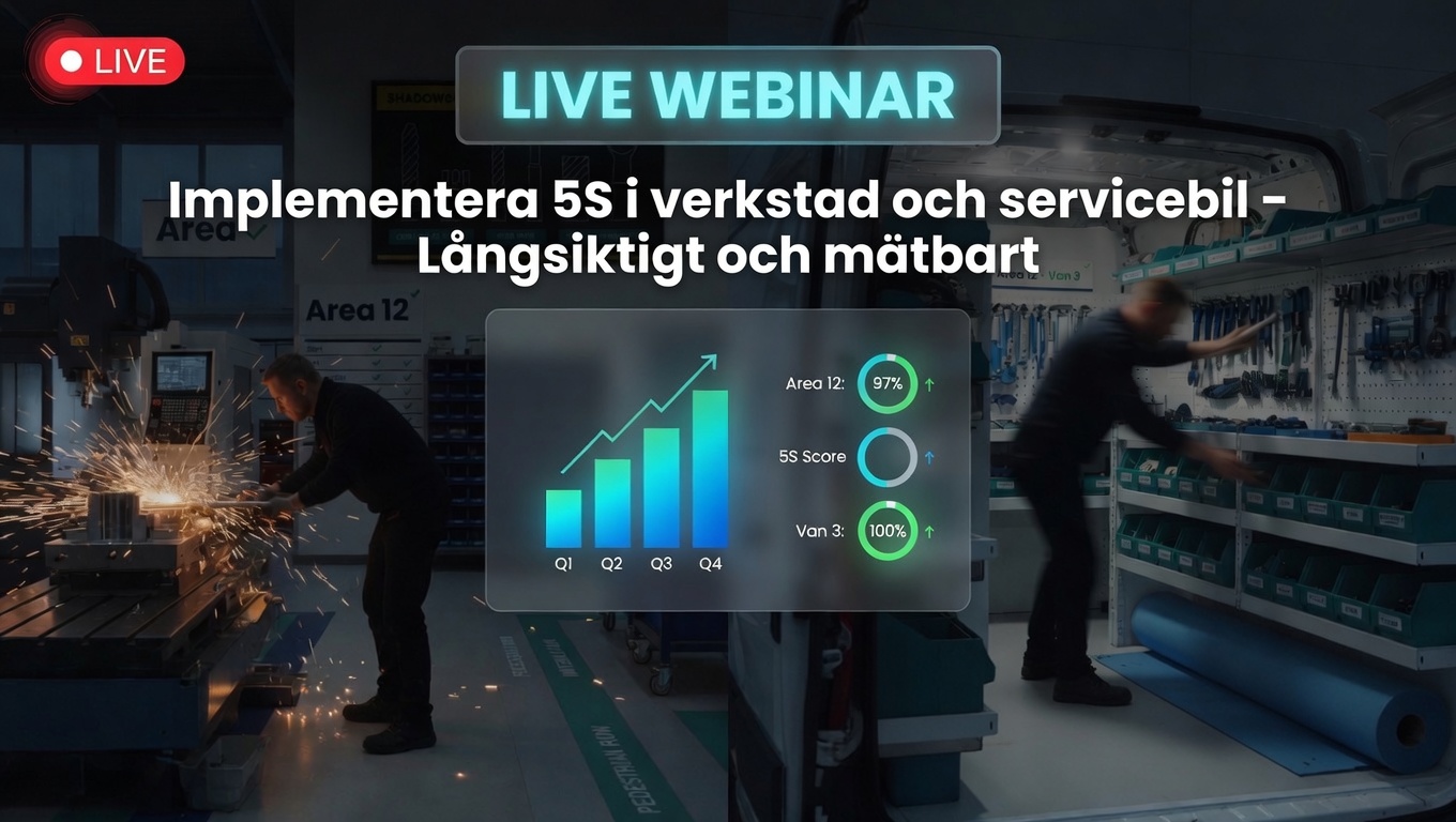 Implementera 5S i verkstad och servicebil - Långsiktigt och mätbart